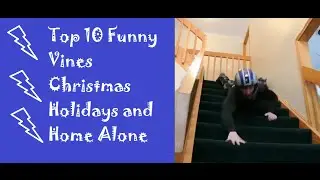 Top 10 Funny Vines Compilation #28 | Christmas Holidays and Home Alone