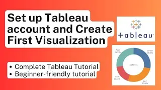 How to set up Tableau account and Create First Visualization | Tableau Tutorials for Beginners