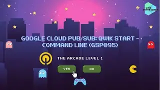 Google Cloud Pub/Sub: Qwik Start - Command Line (GSP095)