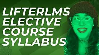 An Elective Syllabus with LifterLMS