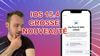 IOS 15.4 BETA 1 - GROSSE MISE À JOUR : FACE ID AVEC MASQUE, NOUVEAUX ÉMOJI ....
