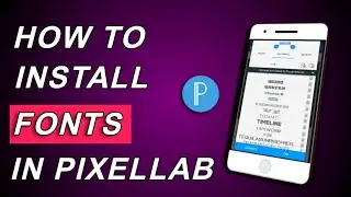 Pixellab font Download | How to Install Fonts on Pixellab ~ Pixellab Editing
