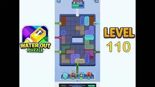Water Out Puzzle Level 110 Walkthrough Solution