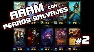 ARAM #2 con PERROS SALVAJES - League of Legends