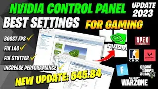 Nvidia Control Panel Latest Update 545.84 | Nvidia Best Optimizations & Settings For Gaming (2023)