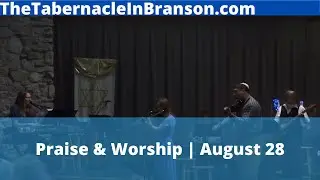 Praise and Worship 8/28/21