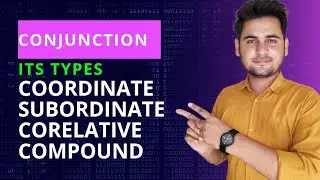 Conjunction | Types of conjunctions | conjunctions in English Grammar | Parts of speech | PS-10 |