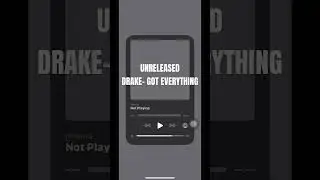 Unreleased: Drake - Got Everything