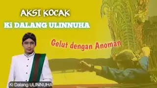 aksi kocak Ki Dalang Ulinnuha,😂