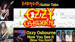 Now You See It (Now You Don't) - Ozzy Osbourne - Guitar + Bass TABS Lesson