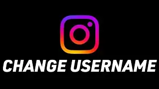 How To Change Your Username Instagram