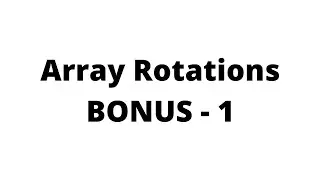 Rotate array to right | Array Rotations