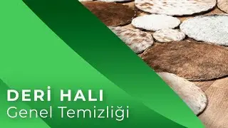 Deri Halı Genel Temizliği