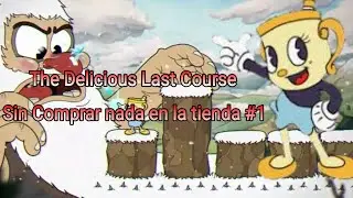 Cuphead The Delicious Last Course sin comprar nada en la tienda #1