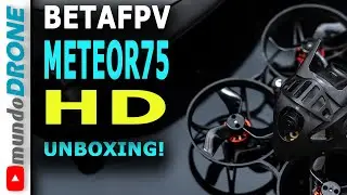 UNBOXING BetaFPV Meteor75 HD - WALKSNAIL
