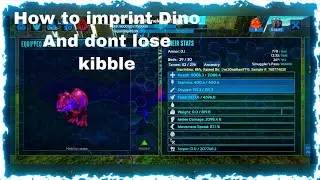 ARK Mobile - How to imprint Dino and don’t lose kibble when you imprint [ Ark Mobile bug / glitch ]
