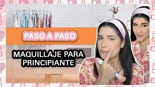 TUTORIAL DE MAQUILLAJE PARA PRINCIPIANTES PASO A PASO