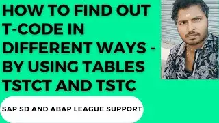 How to find out T-code in different ways - by using tables TSTCT and TSTC