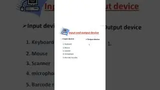 Input and output devices  || computer me input and output device