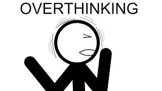 overthinking is driving me CRAZY