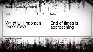Strange Doomsday Message on Google Translate