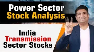 Power Sector में Transmission के 3 Multibagger Stocks | Best Sector for Investment