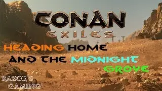 Conan Exiles - Midnight Grove!