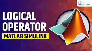 Logical Operator in MATLAB Simulink | MATLAB Tutorial for Beginners