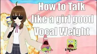 An ACTUALLY Simple Trans Voice Tutorial: Vocal Weight Transgender MTF Voice Training Guide