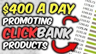 How To Make $400 A Day Promoting Clickbank Products - How To Make Money With Clickbank