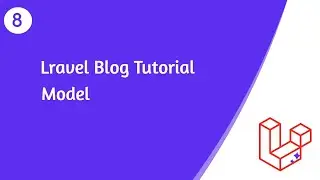 Laravel Blog Tutorial | Model