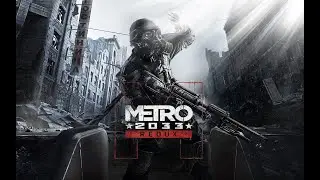 Metro 2033 Redux/Финал/