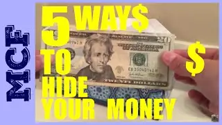 5 WAYS TO HIDE YOUR MONEY