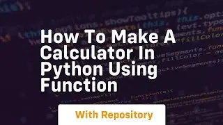 how to make a calculator in python using function