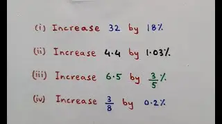 Percentage Increase | Increase 'a number' by 'some' Percentage