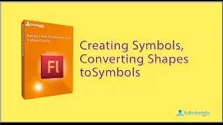 Creating Symbols and Converting Shapes into Symbols in Flash CS6 Tutorial