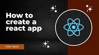 How to create react app? || hph tech