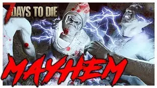 7 Days To Die | NIGHT 63 MAYHEM | Alpha 16 Update 5