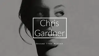 🎵 Chris Gardner - Second Time Around [Relaxing Blues Music 2023]