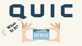HTTP over QUIC  - or - HTTP/3