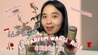 REKOMENDASI 10 PARFUM LOKAL WANGI ROSE PALING ENAK! KUALITAS GA ECEK2👍