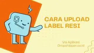 Cara Upload Label Resi via Aplikasi Dropshipper