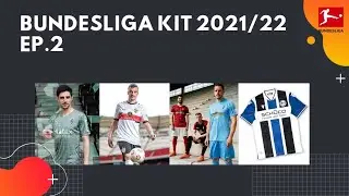 Bundesliga kit 2021/22 ep.2