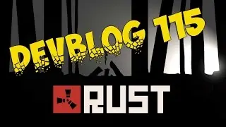 Rust - Devblog 115 | Краткий обзор