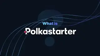What is Polkastarter?