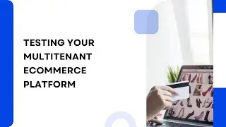 Lesson 7 – Testing your Multi-tenant Ecommerce Platform | WordPress, WooCommerce, Wildcloud