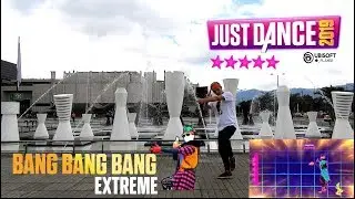 Just Dance 2019 - Bang Bang Bang | Extreme