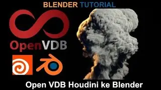 Blender Tutorial  Indonesia   Export SImulasi Asap dari Houdini ke Blender pake VDB