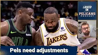 Lesson learned? New Orleans Pelicans have to make adjustments to beat the Los Angeles Lakers