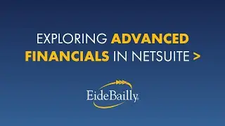 Exploring Advanced Financial Management in NetSuite